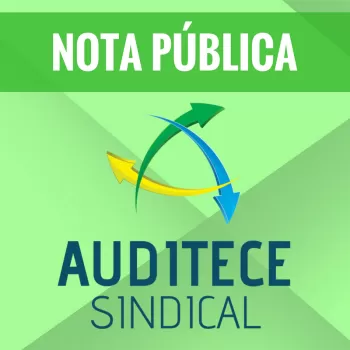 NOTA PÚBLICA - Auditores Fiscais da Receita Estadual NÃO vão parar
