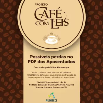 Café Com Leis - Possíveis perdas no PDF dos Aposentados