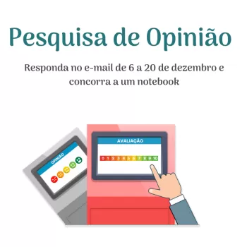 SORTEIO DE UM NOTEBOOK | Amanhã (20) é o último dia para responder à pesquisa de opinião