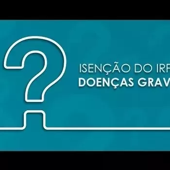 Associados com doenças graves podem solicitar isenção do IRPF