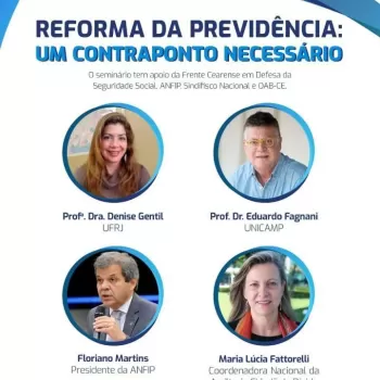 HOJE | Seminário “Reforma da Previdência: um contraponto necessário” reúne palestrantes renomados