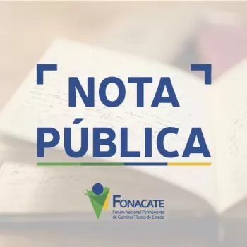 NOTA PÚBLICA | Fonacate se manifesta contra fim do “voto de qualidade” do CARF