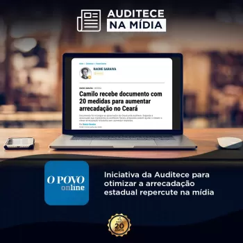 Na Mídia | Camilo recebe documento com 20 medidas para aumentar arrecadação no Ceará