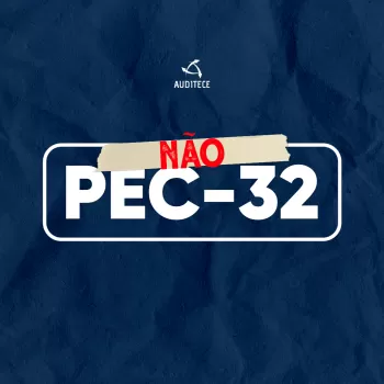 Auditece lança vídeo em campanha contra a Reforma Administrativa proposta pelo Governo Federal