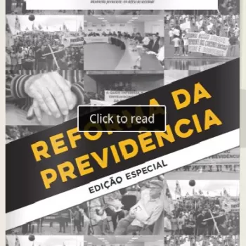 Pública lança Revista Digital especial sobre a Reforma da Previdência
