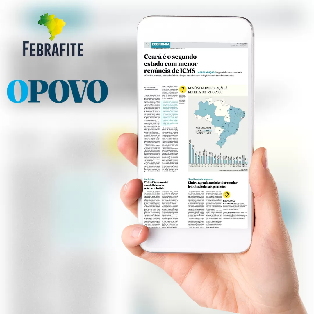 Estudo da Febrafite | Ceará é o segundo que menos onera receitas com renúncia de ICMS
