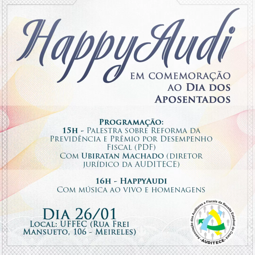 HappyAudi em comemoração ao Dia do Aposentado será amanhã (26)