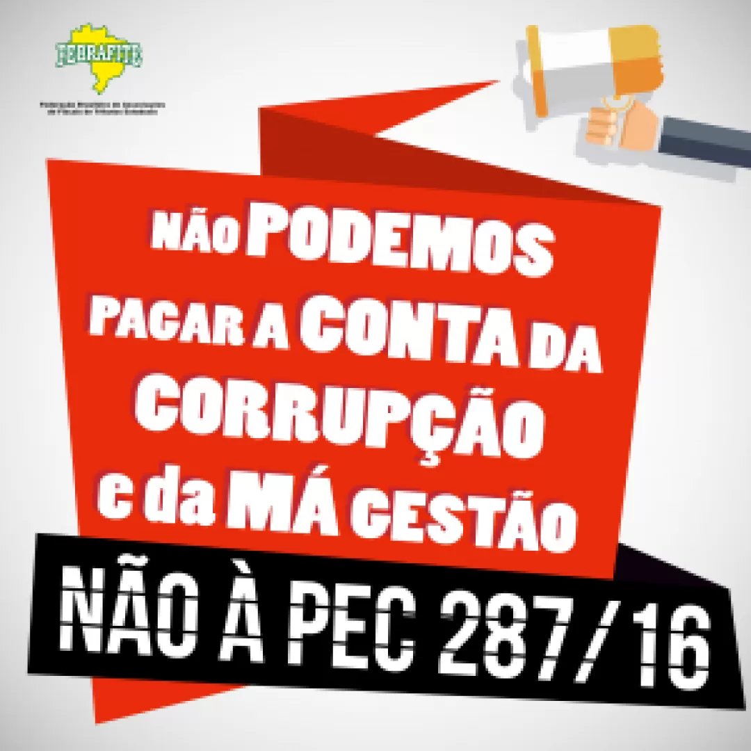 Em nota, Febrafite repudia regras de transição para o funcionalismo na PEC 287/16