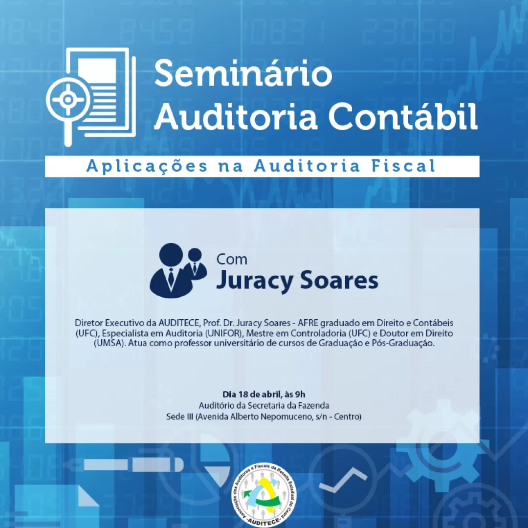 Seminário "Auditoria Contábil - Aplicações na Auditoria Fiscal" será amanhã (18), às 9h