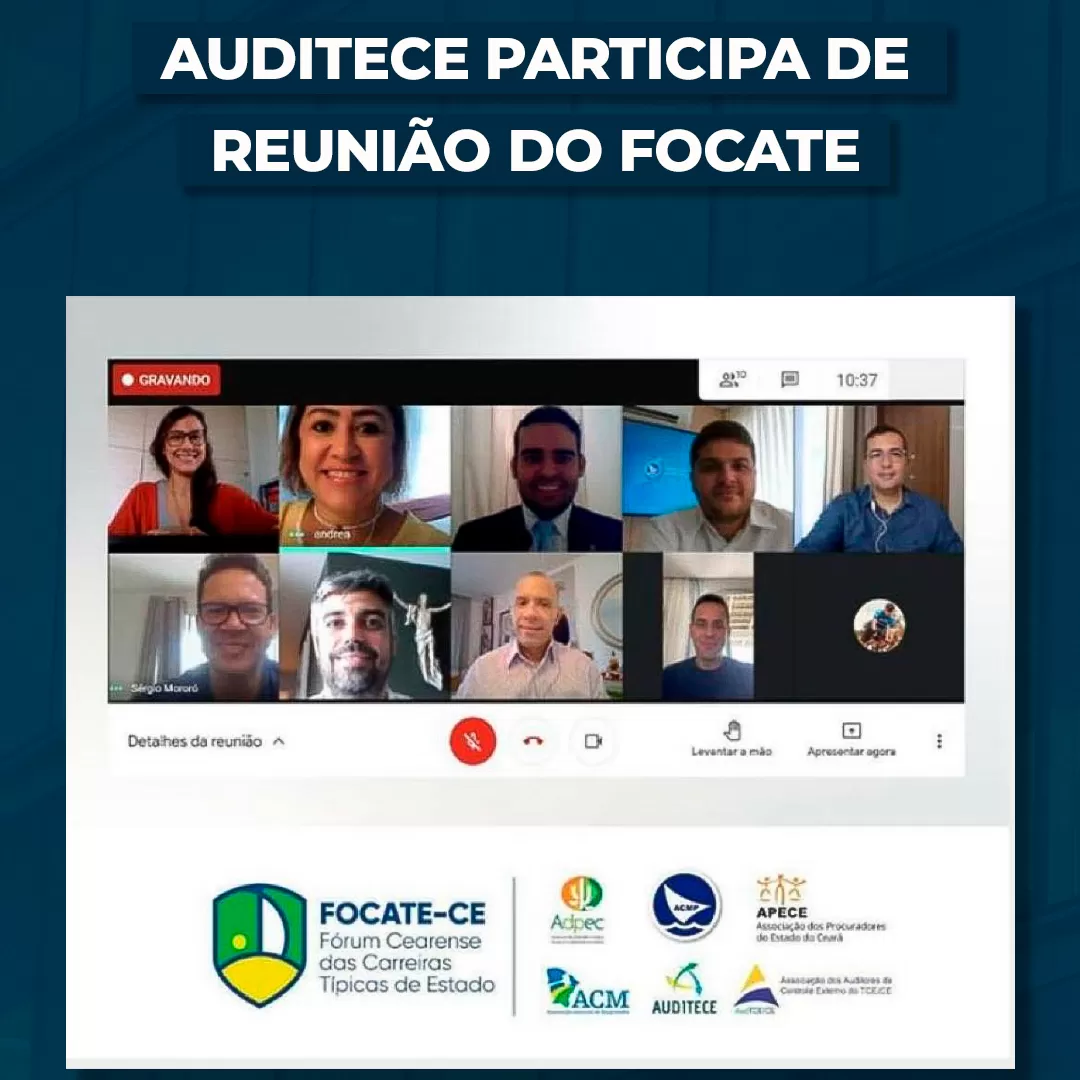 Auditece participa de reunião do FOCATE, a segunda realizada em 2021